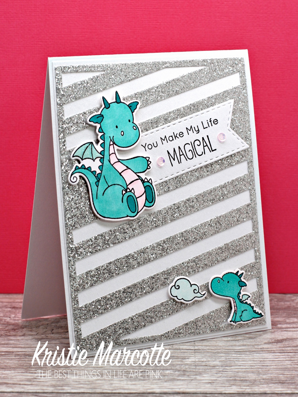 You Make My Life Magical – MFT Magical Dragons