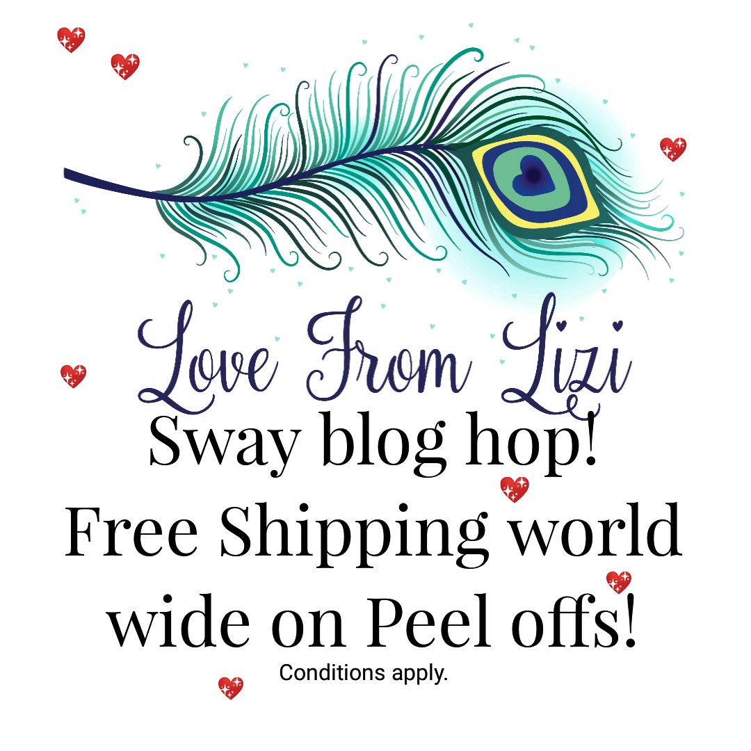 Love From Lizi – Sway Peel Off blog hop and sale