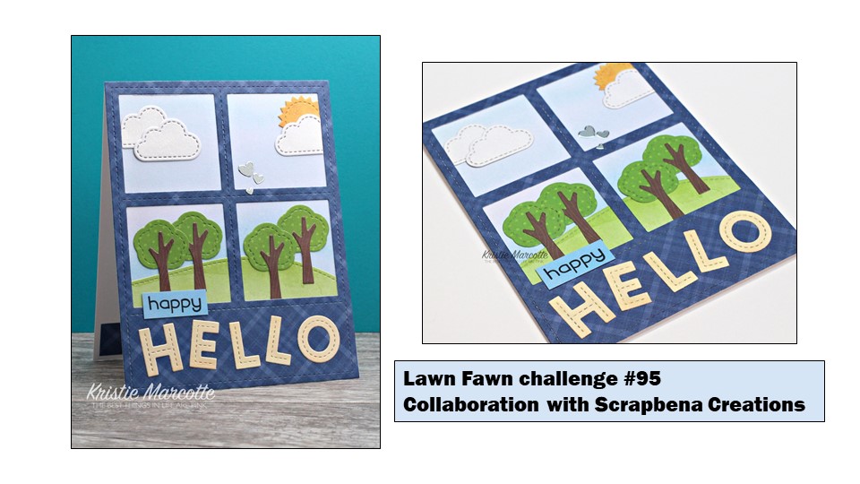 Lawn Fawn challenge #95 – Collaboration with Scrapbena Creations