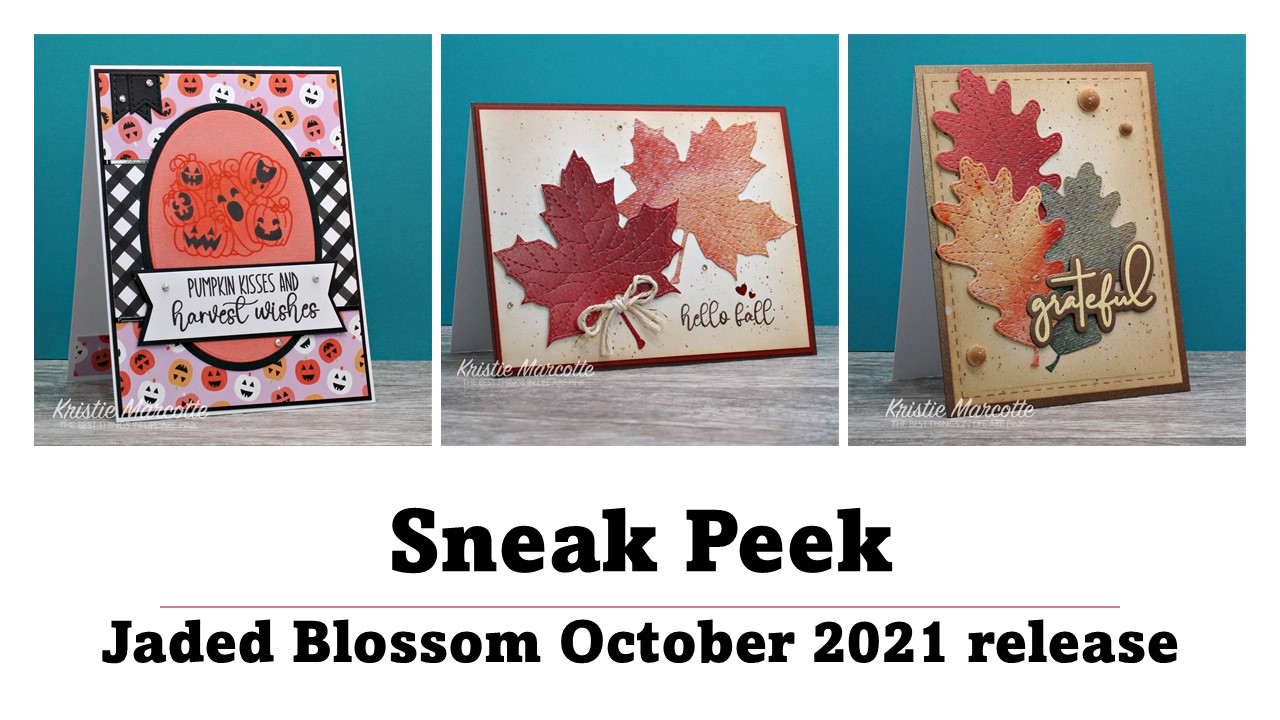 Sneak Peek | Jaded Blossom October 2021 release