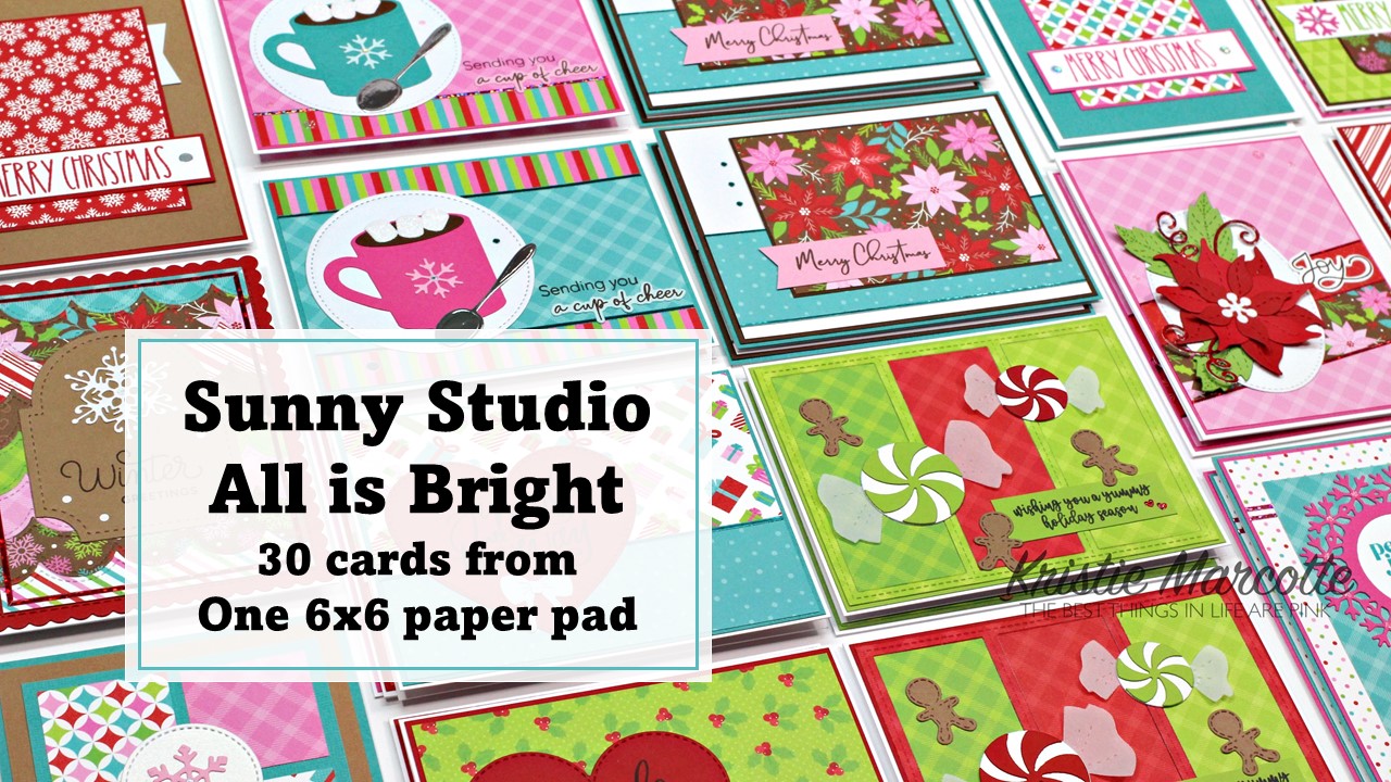 Sunny Studio – All is Bright – 30 cards from one 6×6 paper pad