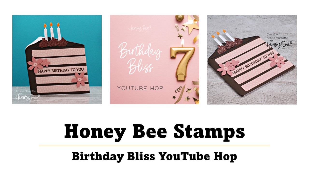 Honey Bee Stamps | Birthday Cake