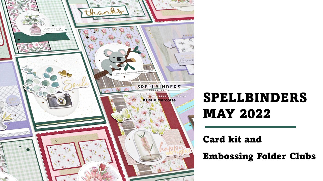 Spellbinders | May 2022 Club kits | Card and Embossing Folder