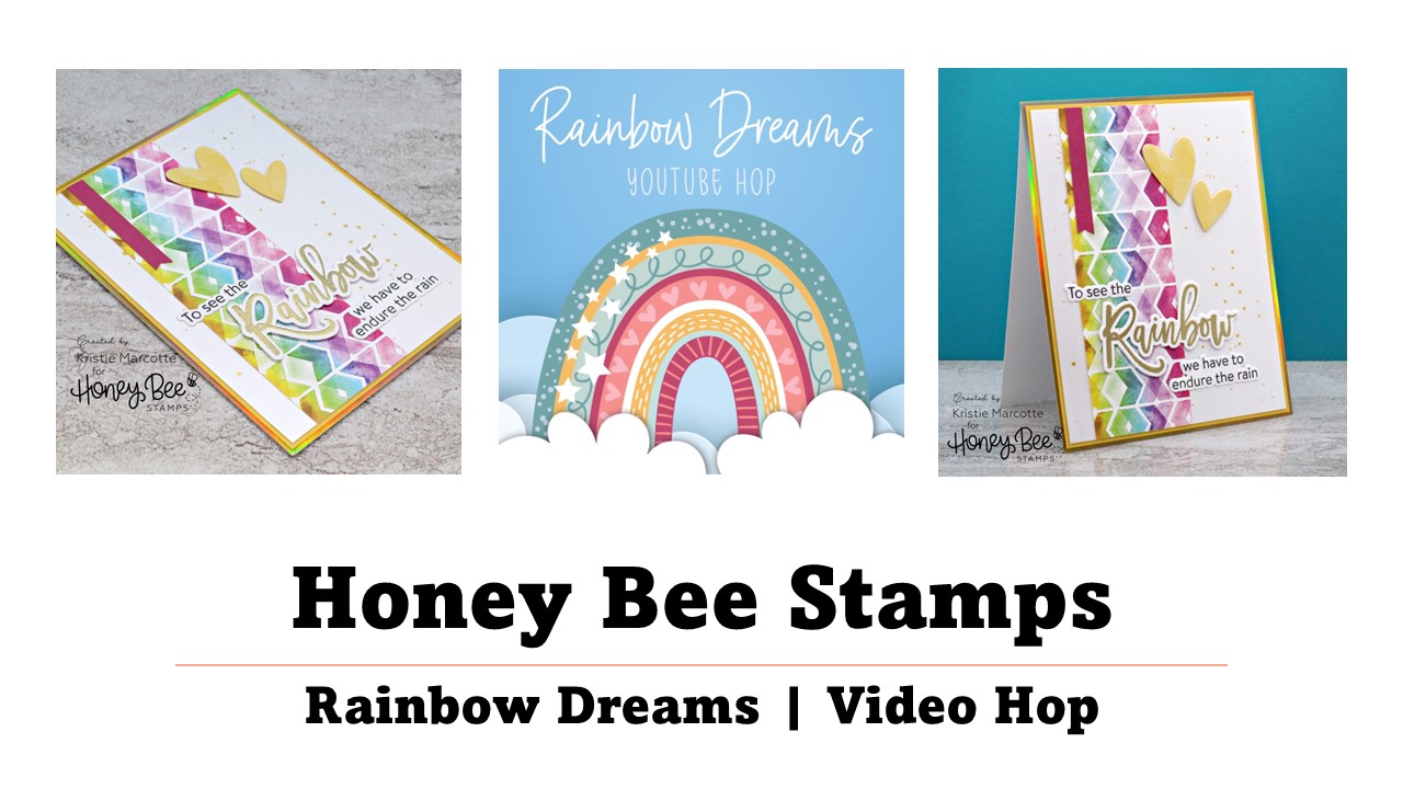 Honey Bee Stamps | Rainbow Dreams YouTube hop