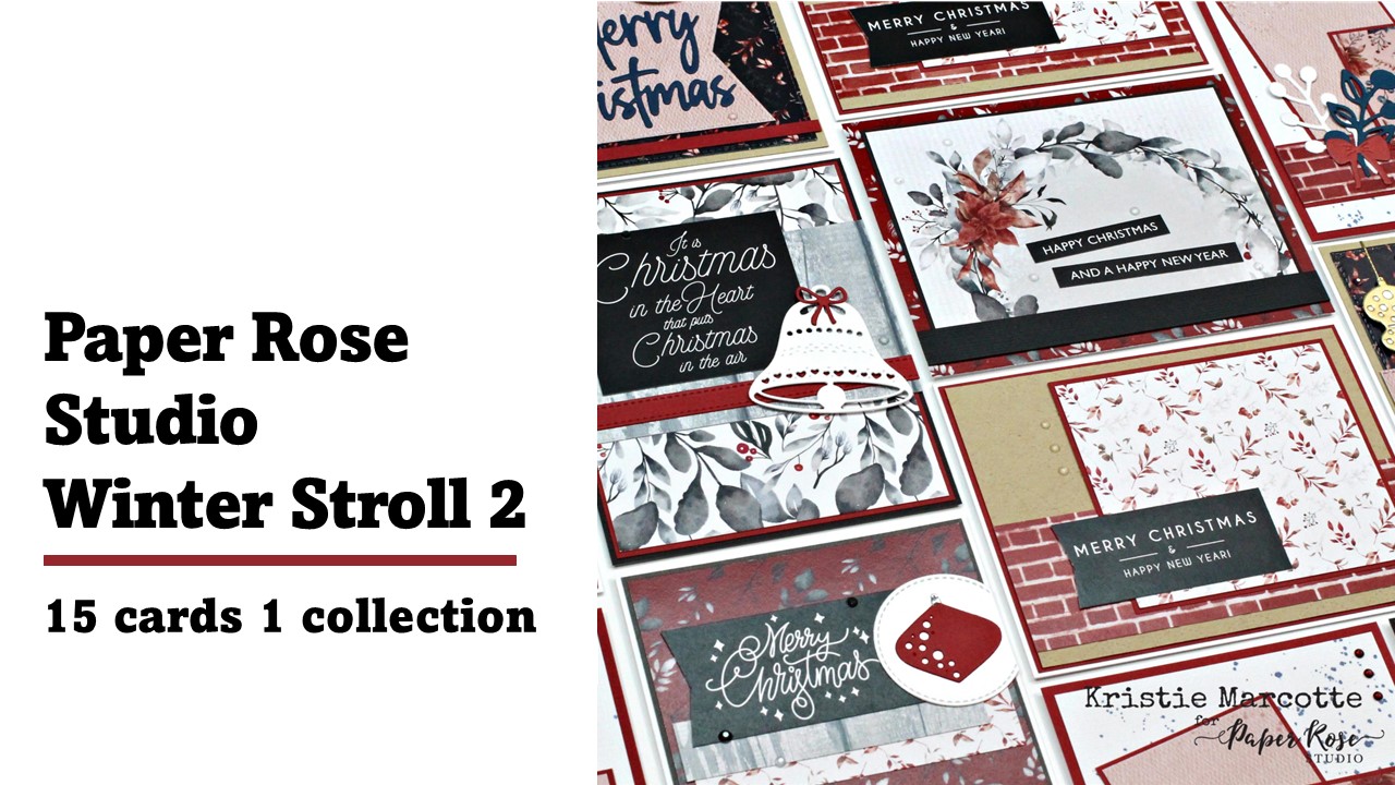 Paper Rose Studio | Christmas in July | Winter Stroll 2