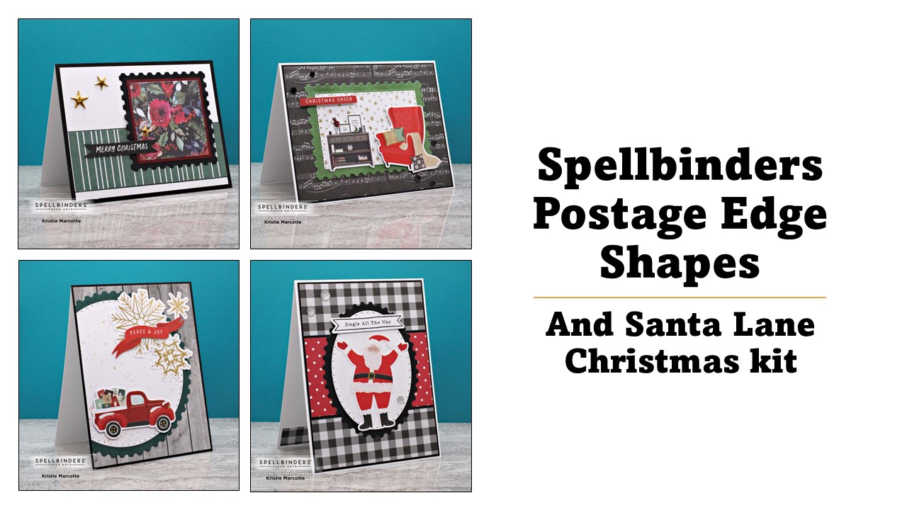 Spellbinders | Postage Edge Shapes and Santa Lane kit