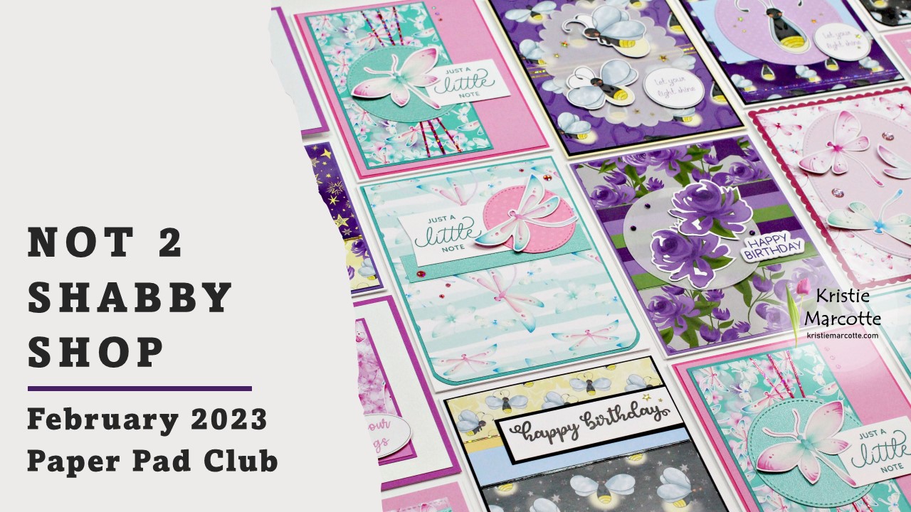 Not 2 Shabby | February 2023 Paper Pad Club