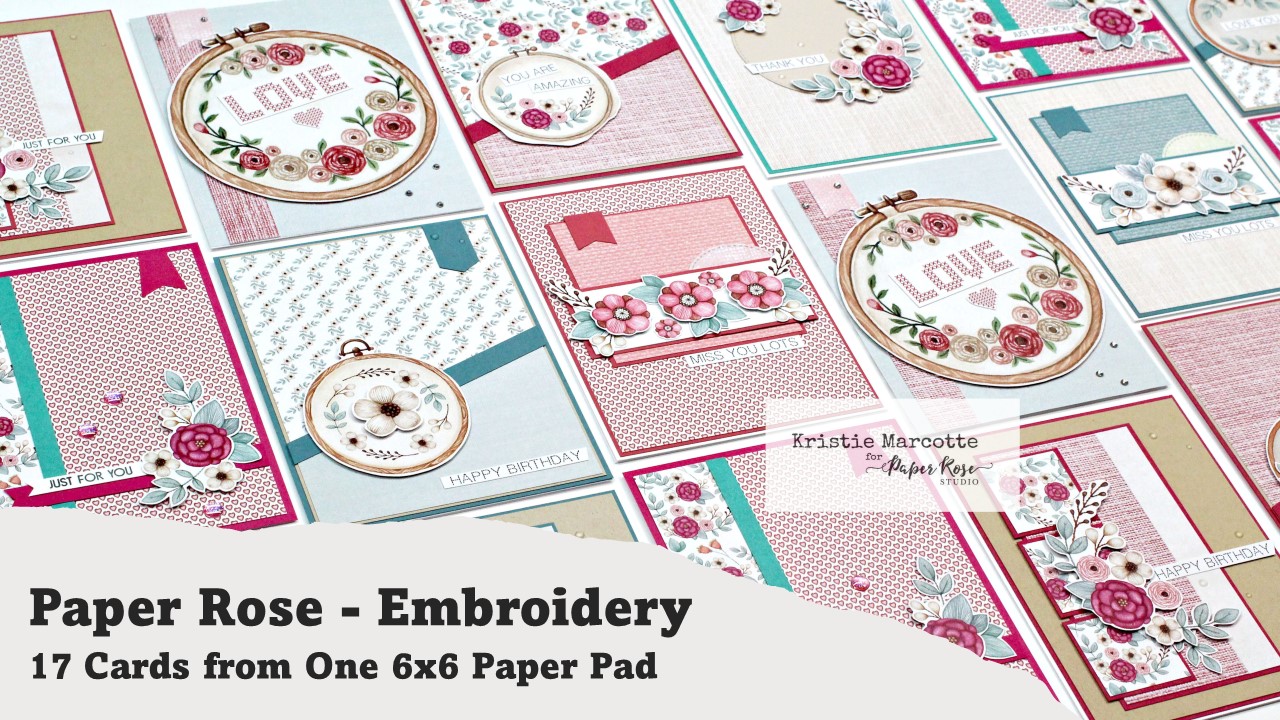 Paper Rose | Embroidery | 17 cards from one 6×6 paper pad