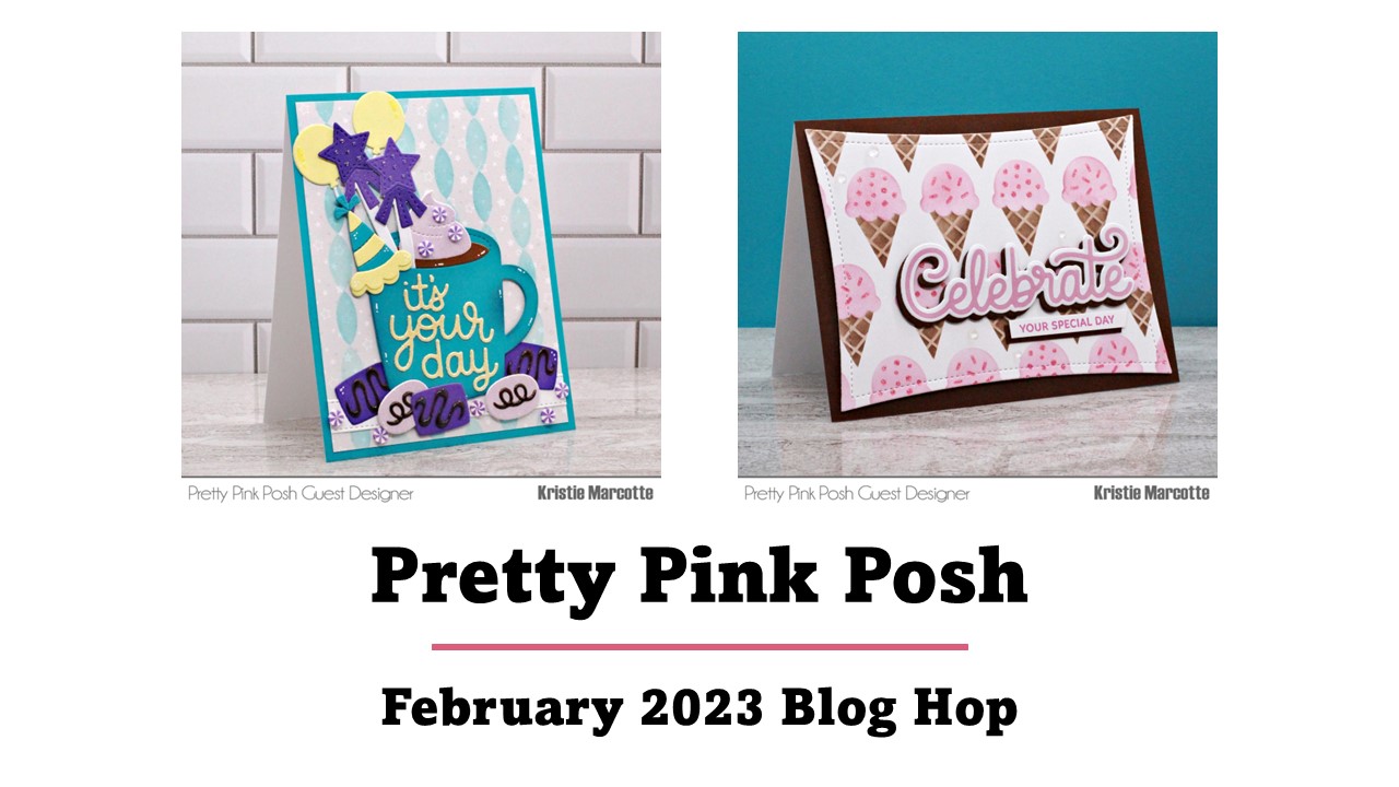 Pretty Pink Posh | February 2023 Blog Hop