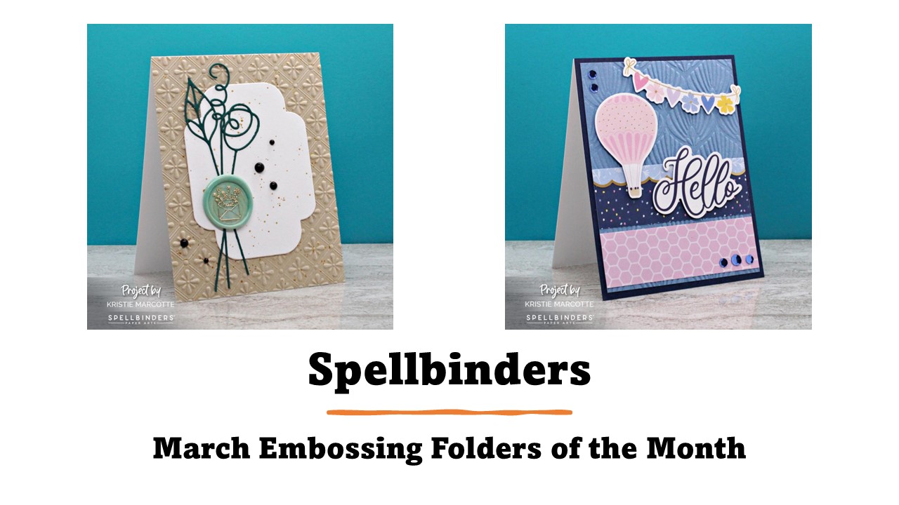 Spellbinders | March Embossing Folders of the Month