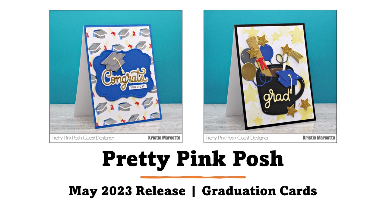 Pretty Pink Posh | May 2023 Release | Graduation Cards