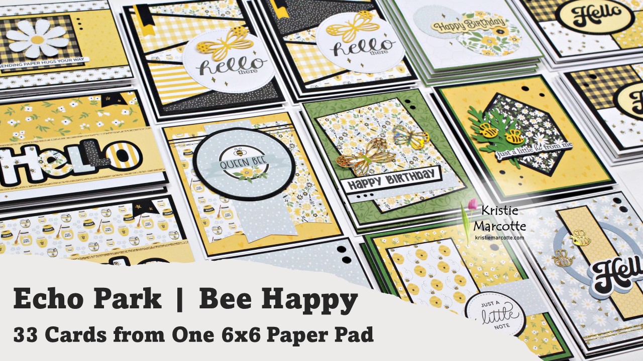 Echo Park | Bee Happy | 33 Card from One 6×6 Paper Pad