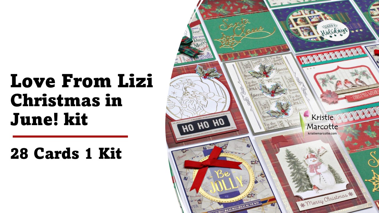 Love From Lizi | Christmas in June! Kit | 28 Cards 1 Kit