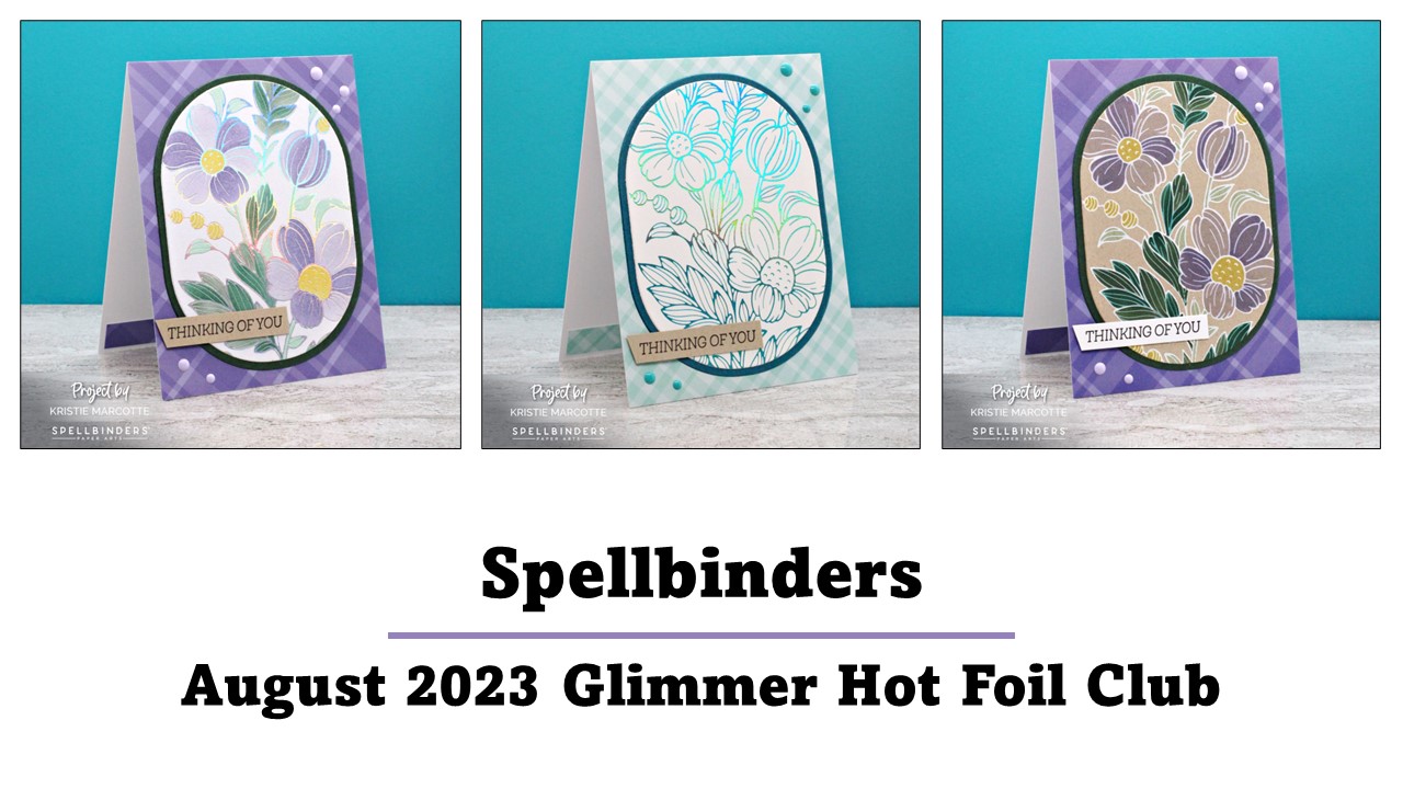 Spellbinders | August 2023 Glimmer Hot Foil Club
