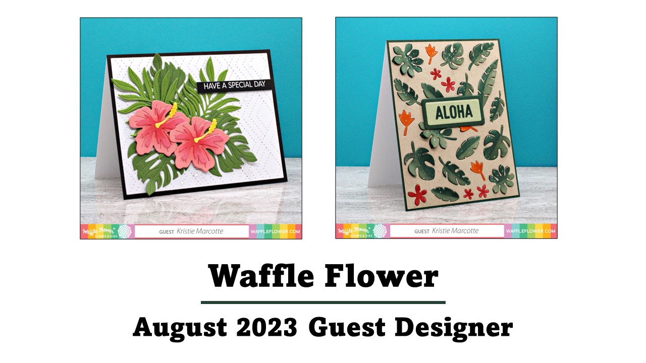 Waffle Flower | August Blog Hop