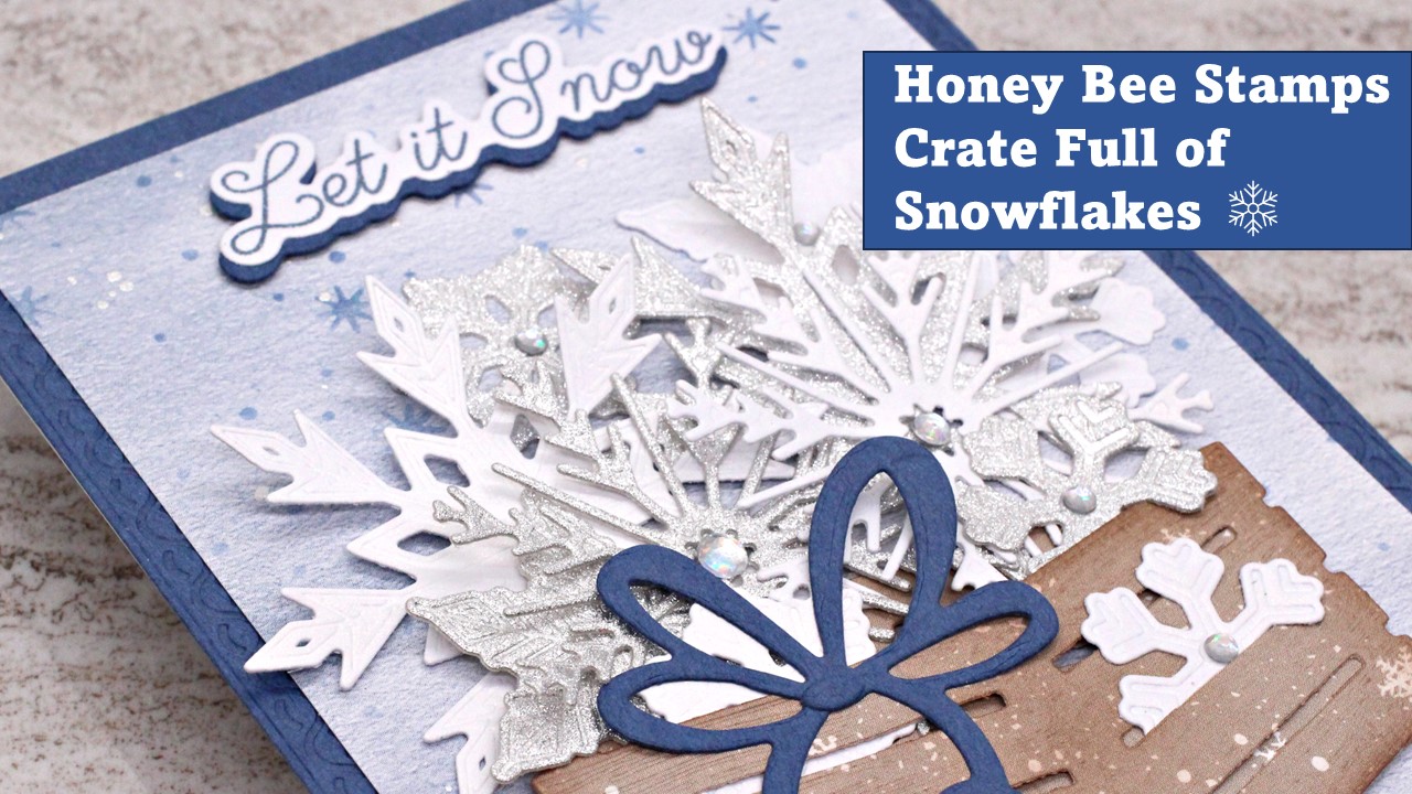 Honey Bee Stamps | Crate Full of Snowflakes