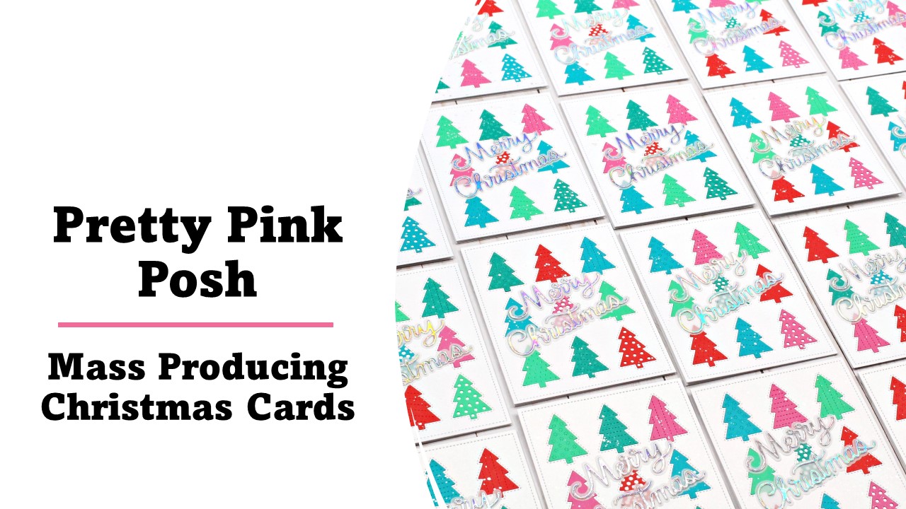 Pretty Pink Posh | Mass Producing Christmas Cards