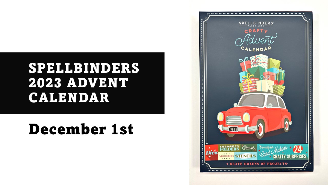 Spellbinders | 2023 Advent Calendar | December 1st