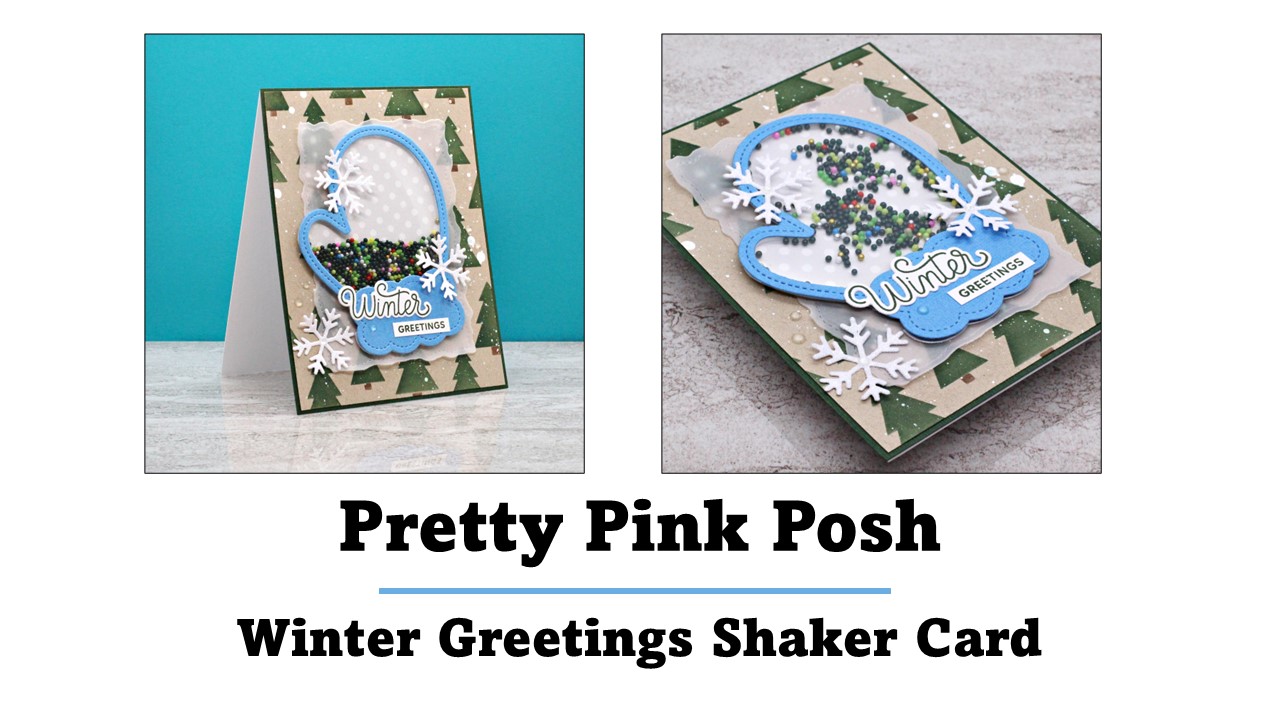 Pretty Pink Posh | Winter Greetings Shaker Card