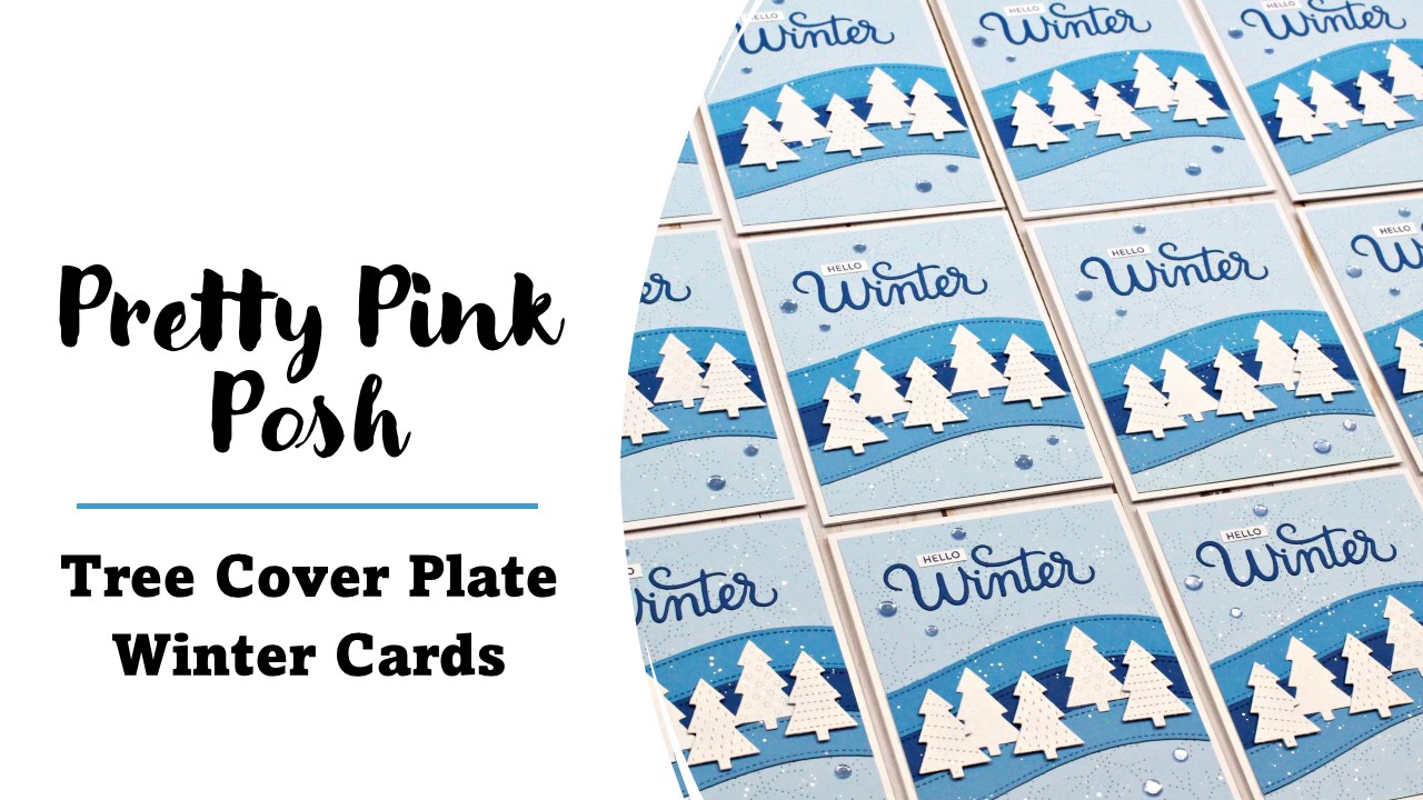 Pretty Pink Posh | Tree Cover Plate | Winter Cards
