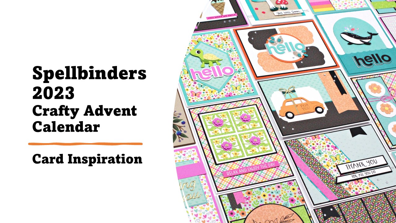 Spellbinders | Crafty Advent Calendar 2023 | Card Inspiration