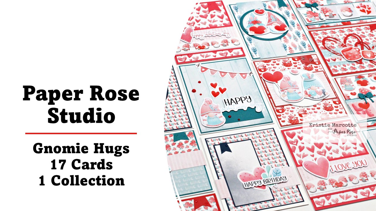 Paper Rose | Gnomie Hugs | 17 Cards 1 Collection