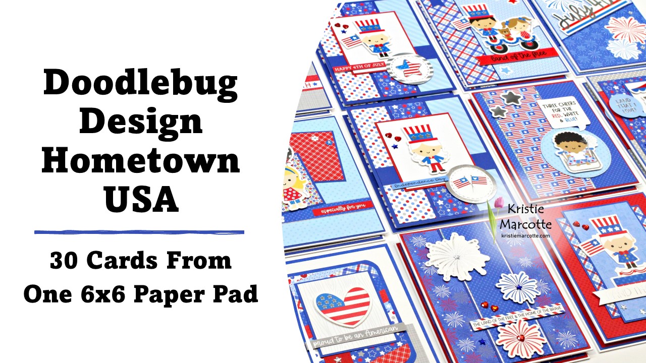 Doodlebug | Hometown USA | 30 Cards From One 6×6 Paper Pad