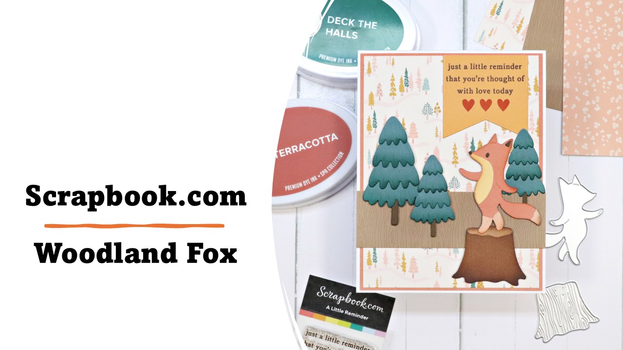 Scrapbook.com | Woodland Fox