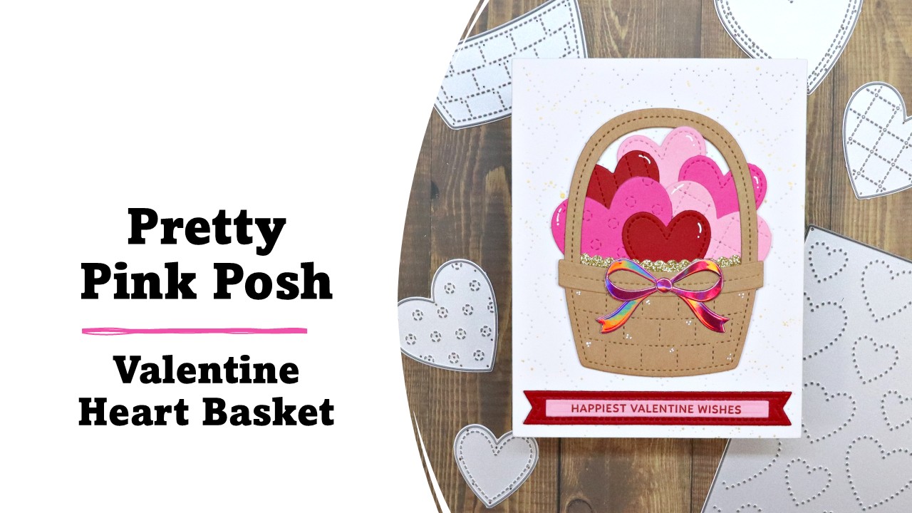 Pretty Pink Posh | Valentine Basket