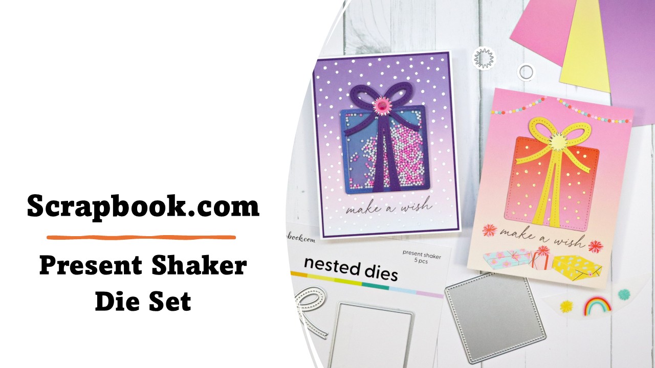 Scrapbook.com | Present Shaker