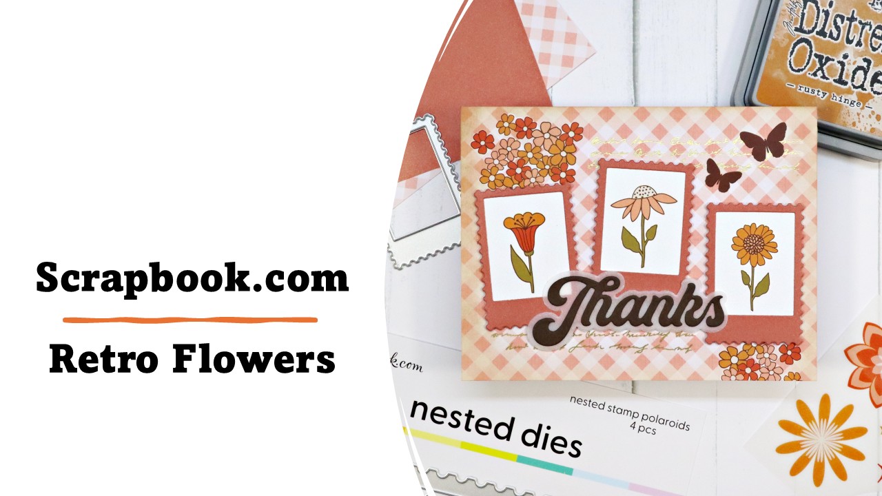 Scrapbook.com | Retro Flowers