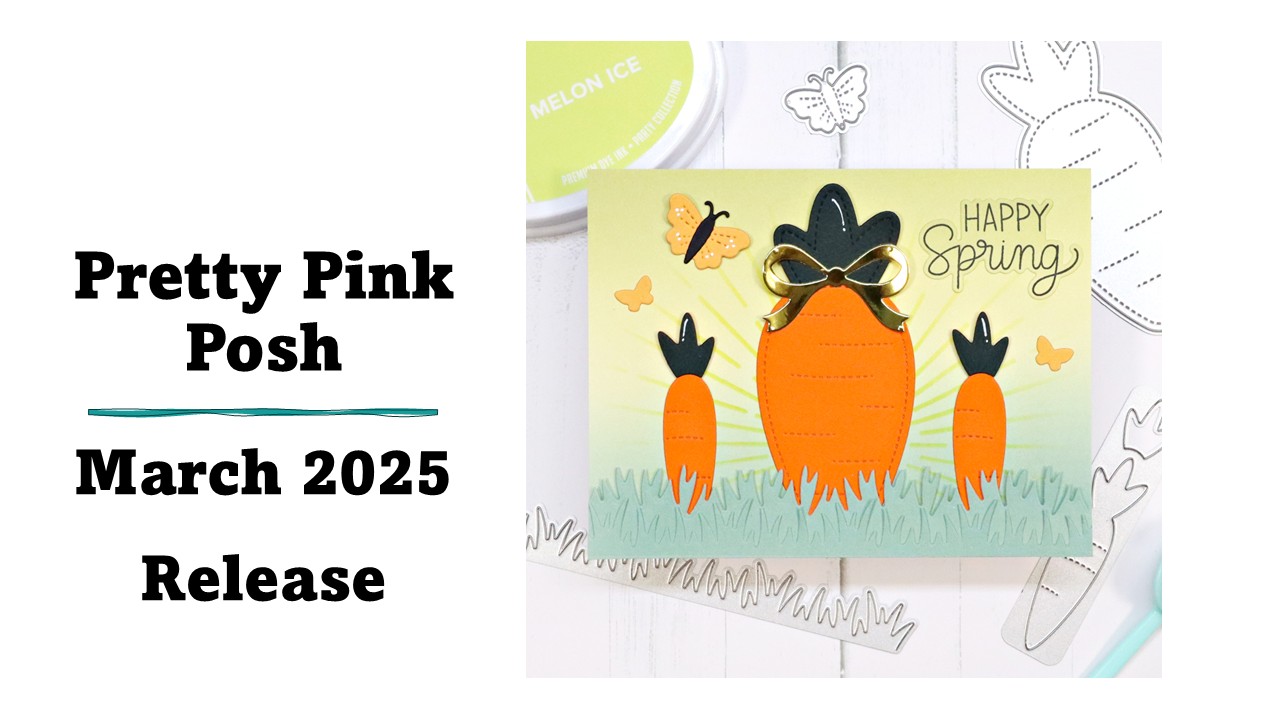 Pretty Pink Posh | March 2025 Release