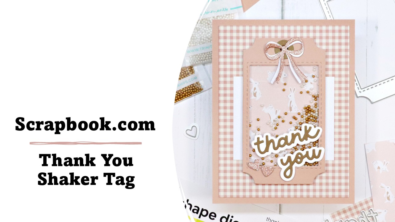 Scrapbook.com | Thank You Shaker Tag