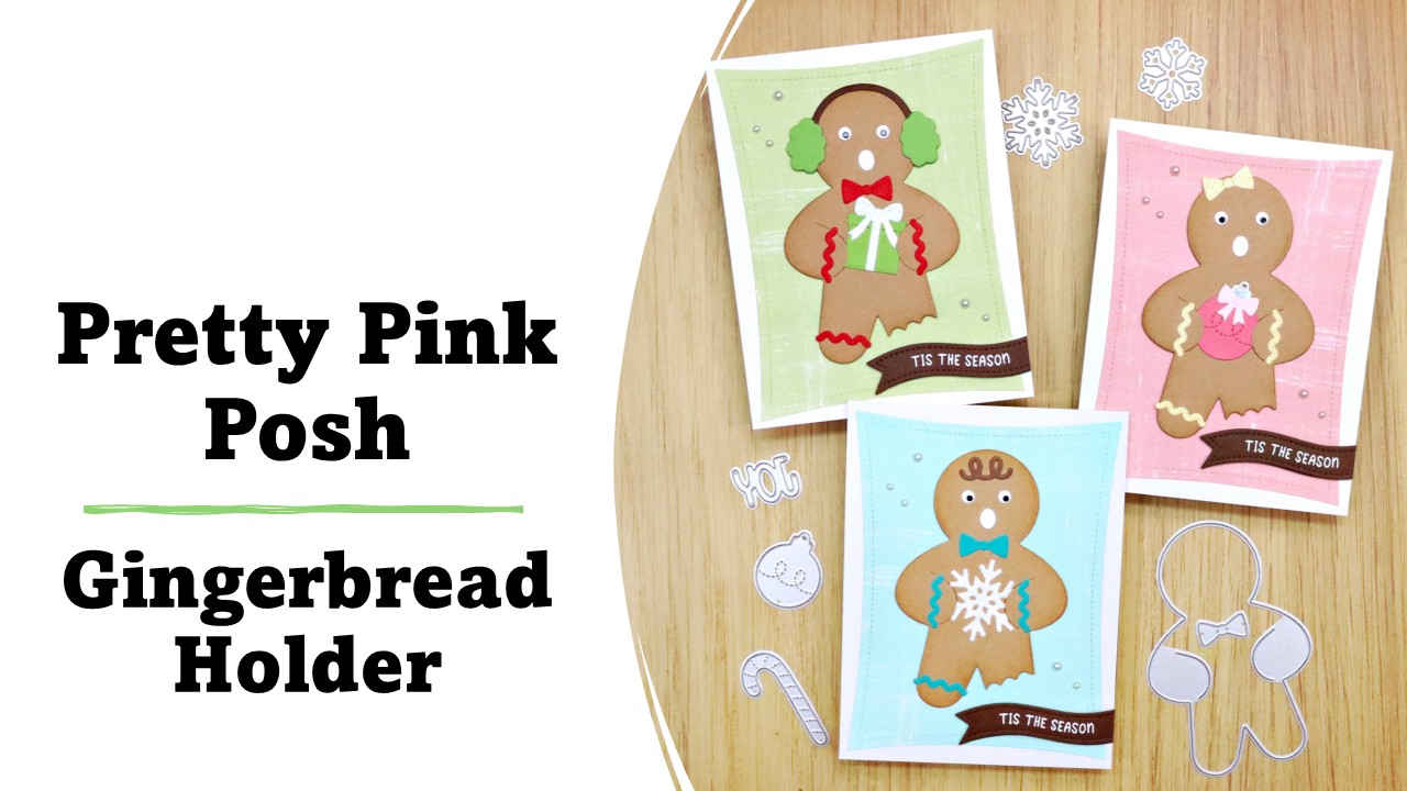 Pretty Pink Posh | Gingerbread Holder
