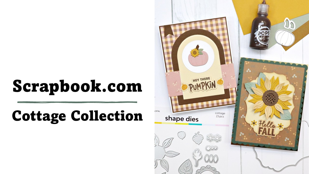 Scrapbook.com | Cottage Collection