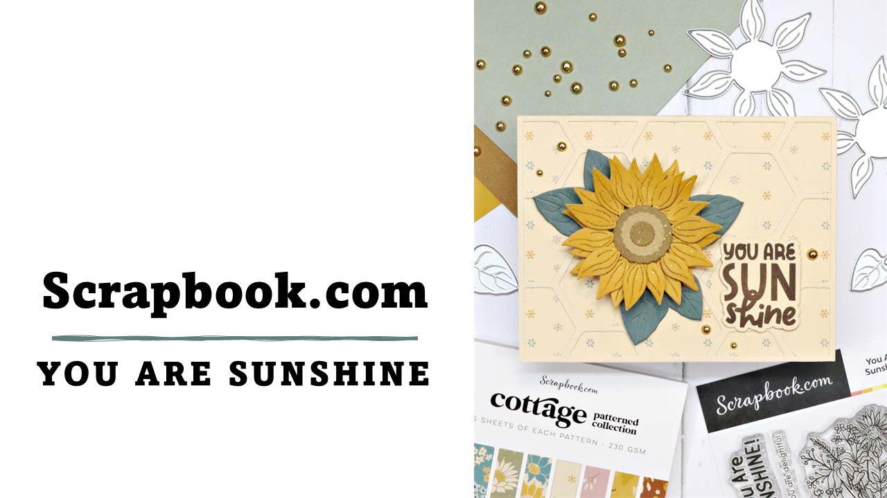 Scrapbook.com | You Are Sunshine