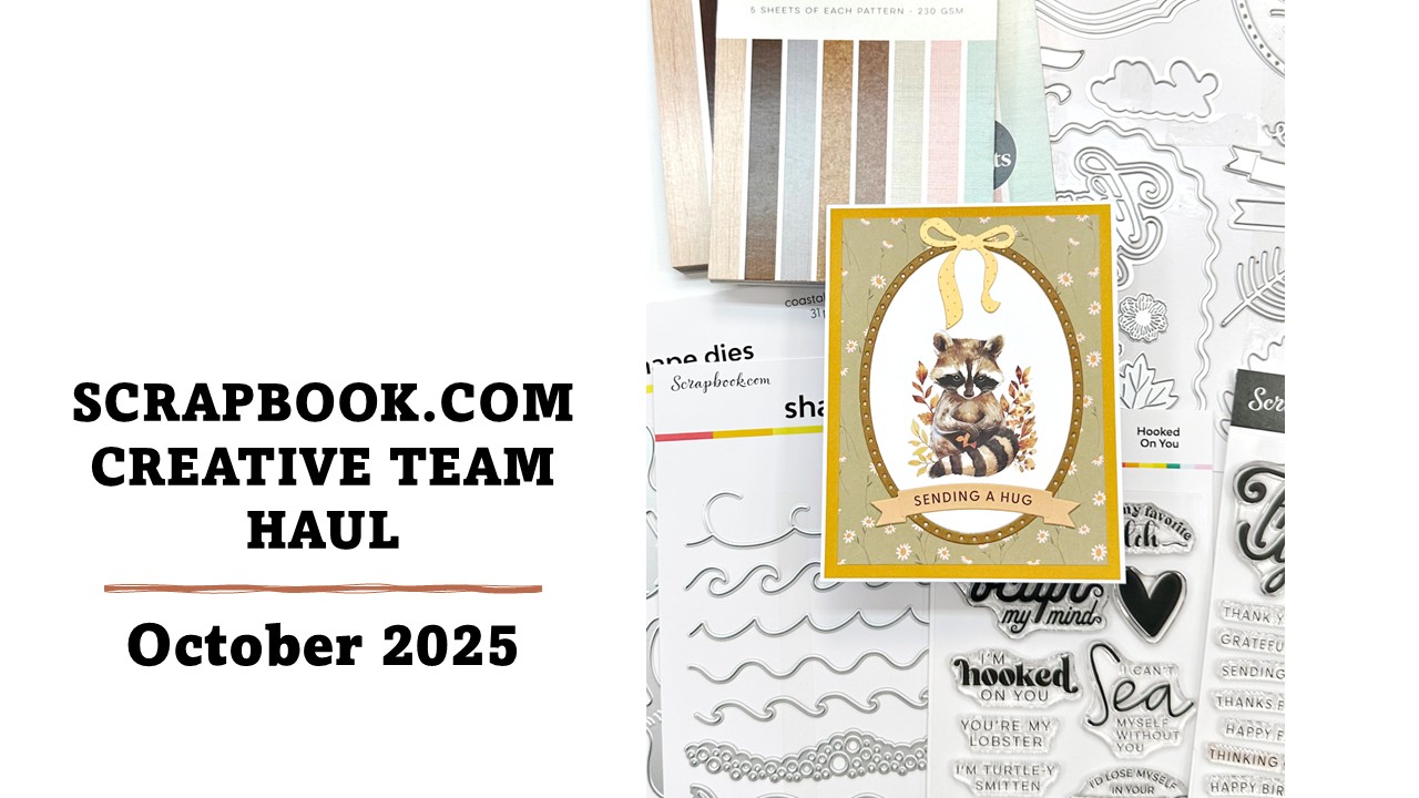 Scrapbook.com | Creative Team Haul | October 2025