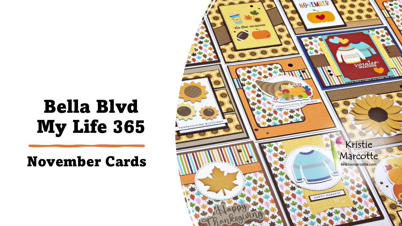 Bella Blvd | My Life 365 November Cards