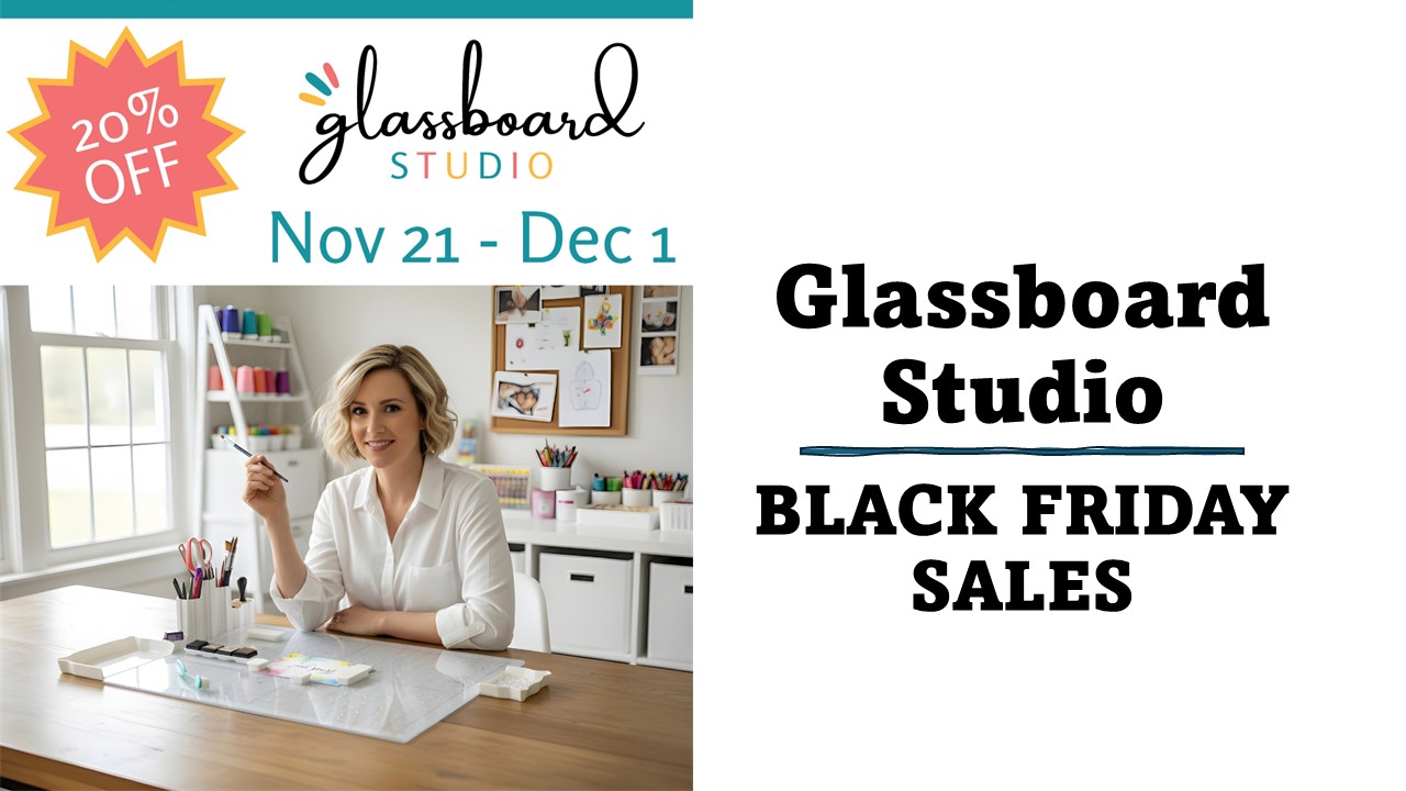 Black Friday Deals | Glassboard Studio