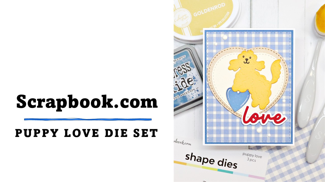Scrapbook.com | Puppy Love