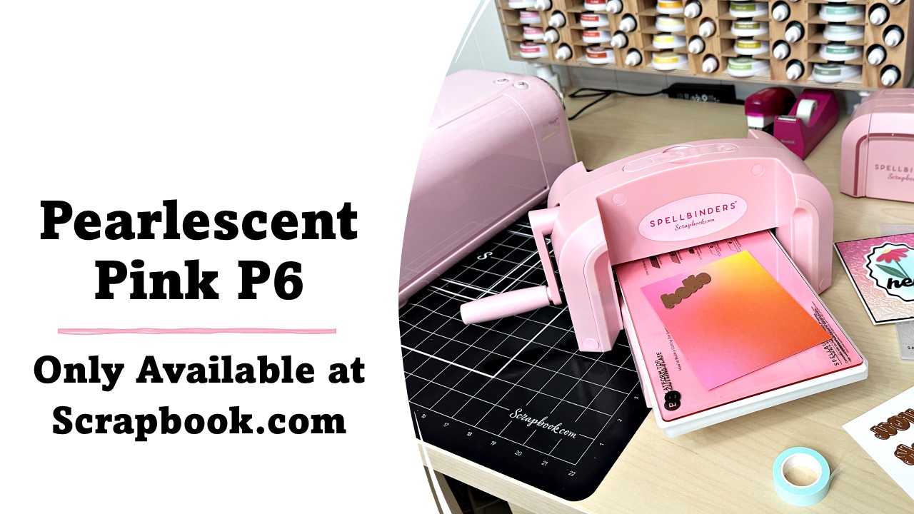 Pearlescent Pink P6 | Only Available at Scrapbook.com